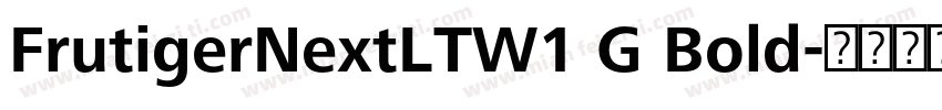 FrutigerNextLTW1 G Bold字体转换